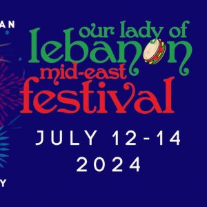 Our Lady of Lebanon Mid-East Festival