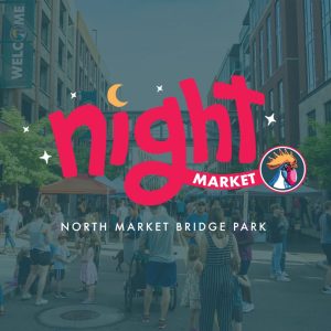 North Market Night Market at Bridge Park